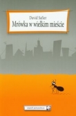 Mrówka w wielkim mieście