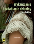 Wykańczanie i ozdabianie dzianiny szydełkiem