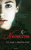 Dom nocy. Naznaczona.