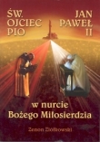Święty Ojciec Pio i Jan Paweł II