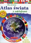 Mój pierwszy atlas świata z naklejkami z mapą ścienną