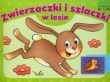 Zwierzaczki i szlaczki w lesie