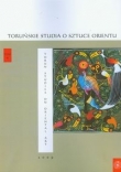 Toruńskie studia o sztuce orientu tom 4