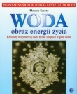 Woda - obraz energii życia