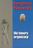 Dla honoru organizacji