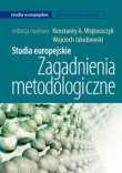 Studia europejskie Zagadnienia metodologiczne