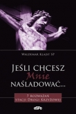 Jeśli chcesz Mnie naśladować