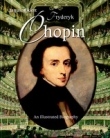 Fryderyk Chopin Biografia ilustrowana