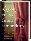 Zasłony Rolety Firany Lambrekiny