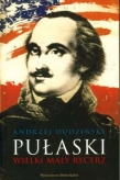 Pułaski Wielki mały rycerz