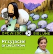 Opowieści Biblijne - Tom 11 Przyjaciel grzeszników ( Książka + Cd )