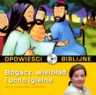 Opowieści biblijne - Tom 15 Bogacz, wielbłąd i ucho igielne