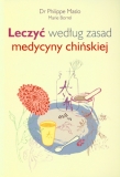 Leczyć według zasad medycyny chińskiej
