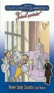 Pan Andersen opowiada: Nowe Szaty Cesarza i inne historie...