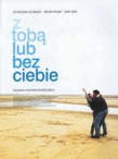 Z tobą lub bez ciebie / With Or Without You