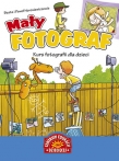 Mały fotograf. Kurs fotografii dla dzieci