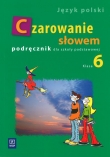 Czarowanie słowem 6 Podręcznik