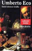 UMBERTO ECO Labirynt Świata BIOGRAFIA