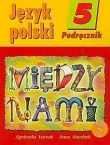 Język polski 5. Między nami. Podręcznik