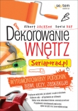 Dekorowanie wnętrz. Seriaporad.pl.