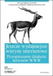 Jeszcze wydajniejsze witryny internetowe. Przyspieszanie działania serwisów WWW