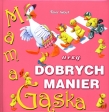 Mama Gąska uczy dobrych manier