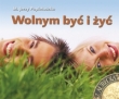 Wolnym być i żyć. Perełka z aureolą 10