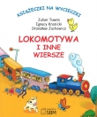 Książeczki na wycieczki Lokomotywa i inne wiersze