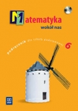 Matematyka wokół nas 6 Podręcznik z płytą CD