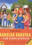 Karolka Karotka i klub silnych dziewczyn