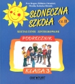 Słoneczna szkoła. Klasa 3, szkoła podstawowa, część 2. Podręcznik
