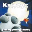 Bambo, Pluszak i Dziobek. Księżyc