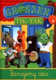 Groszek Tik-tak Poznajemy czas
