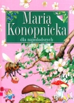 Maria Konopnicka dla najmłodszych