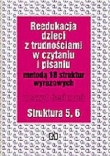 Metoda 18 struktur wyrazowych w pracy z dziećmi z trudnościami... Struktura 5, 6 . Zeszyt ćwiczeń