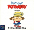 Domowe potwory. Ninka Niezdara