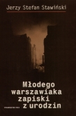 Młodego Warszawiaka zapiski z urodzin
