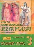 Język polski. Zrozumieć słowo. Poradnik dla nauczyciela. Klasa 3 gimnazjum