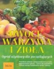 Owoce, warzywa i zioła