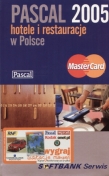 Pascal 2005. Hotele i restauracje w Polsce