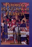 Podróż po stołach Francji