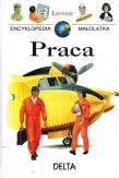 Encyklopedia małolatka. Praca