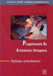 Przygotowanie do działalności usługowej. Podstawy rachunkowości