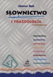 Janusz Bąk. Słownictwo i frazeologia w ćwiczeniach.