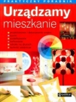 URZĄDZAMY MIESZKANIE.PRAKTYCZNY POR PUBLICAT 978-83-245-1530-1
