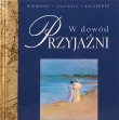 W dowód przyjaźni