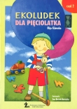 Ekoludek dla pięciolatka. Część 2