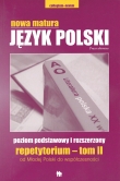 Nowa matura. Język polski. Repetytorium - tom II