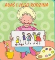 Adaś i jego rodzina /książeczka gąbka/