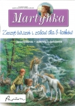 Martynka Zeszyt ćwiczeń i zabaw dla 3 latków